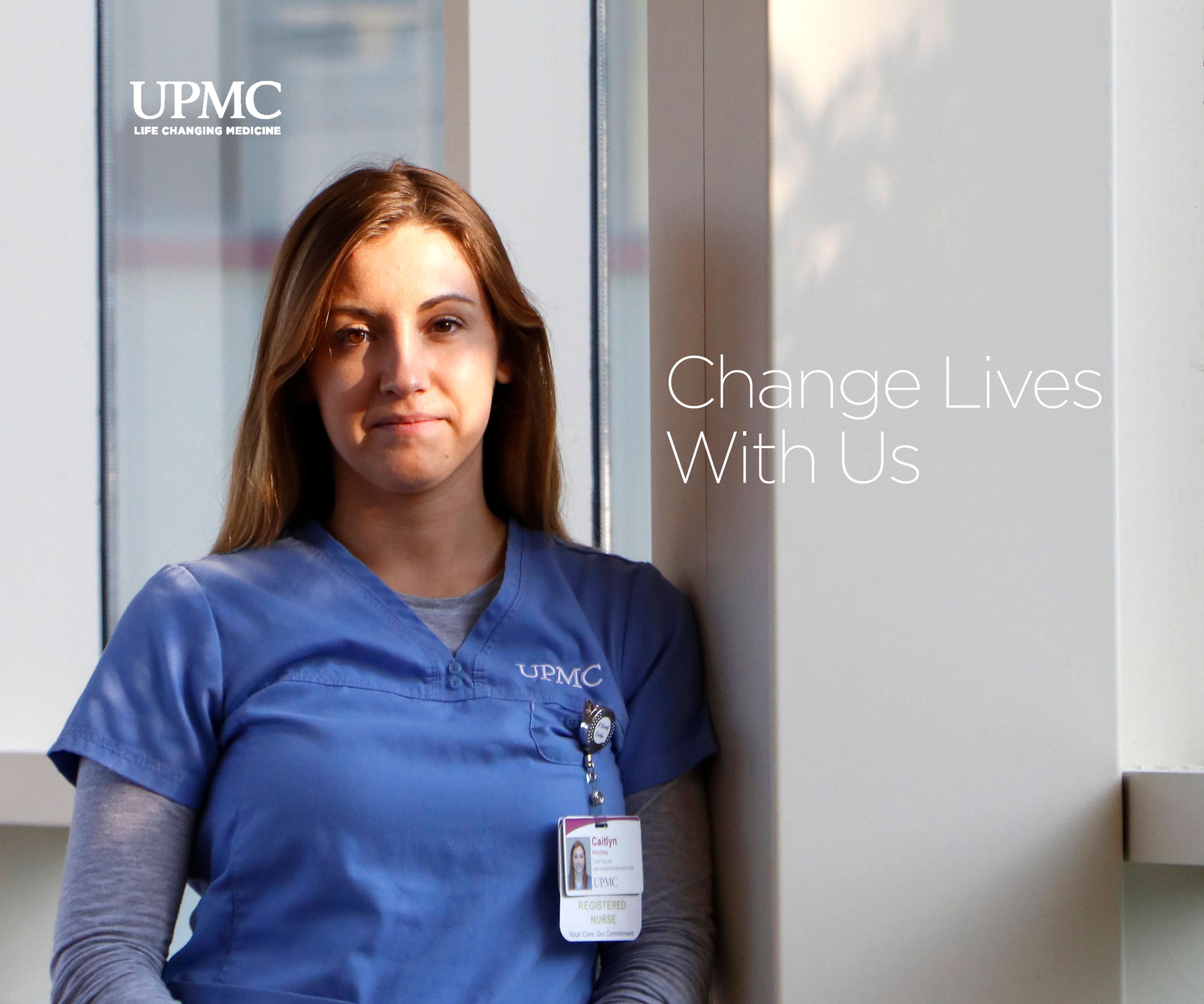UPMC Nursing - Change Lives With Us